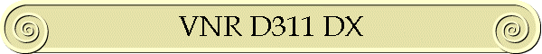 VNR D311 DX